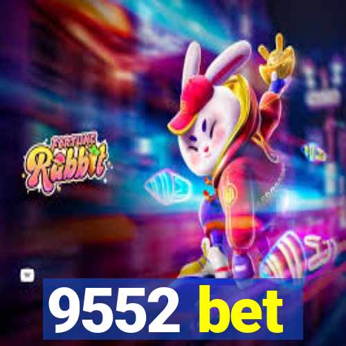 9552 bet